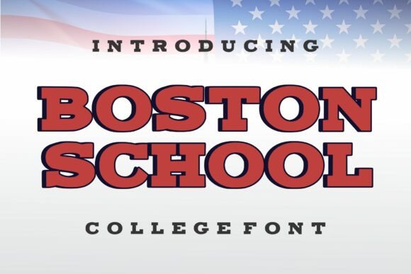 Boston School: A Bold Font for Capturing Sports Spirit and Athletic Energy