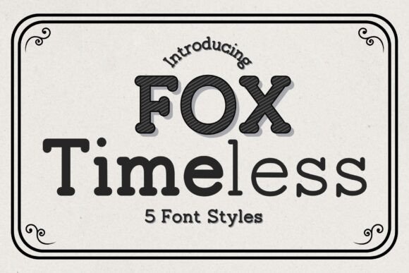 Fox Timeless: A Font for Timeless Elegance and Strategic Design
