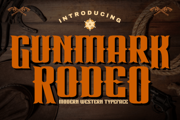 Gunmark Rodeo: A Bold Western Typeface for Creative Projects