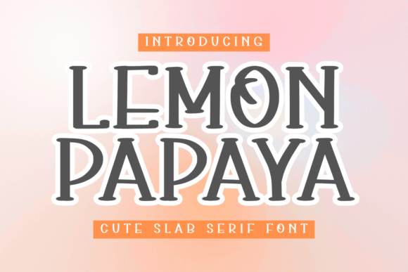 Lemon Papaya: A Playful Handwritten Font for Creative Projects