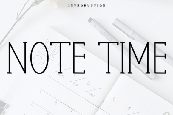 Note Time: A Font with a Unique Soul