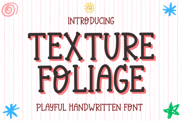Texture Foliage: A Playful Font for Creative Projects