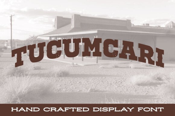 Tucumcari: The Font That Brings the Wild West to Your Design