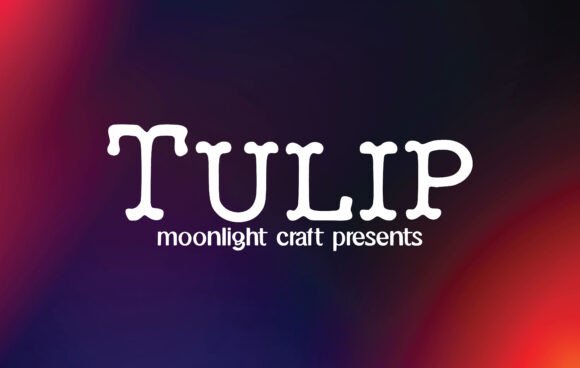 Tulip: A Versatile Font for Every Creative Project