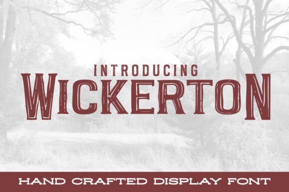 Wickerton: A Vintage Typeface with Timeless Charm